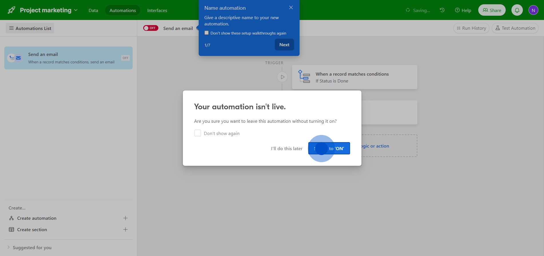 4 Click on "Switch to 'ON'"